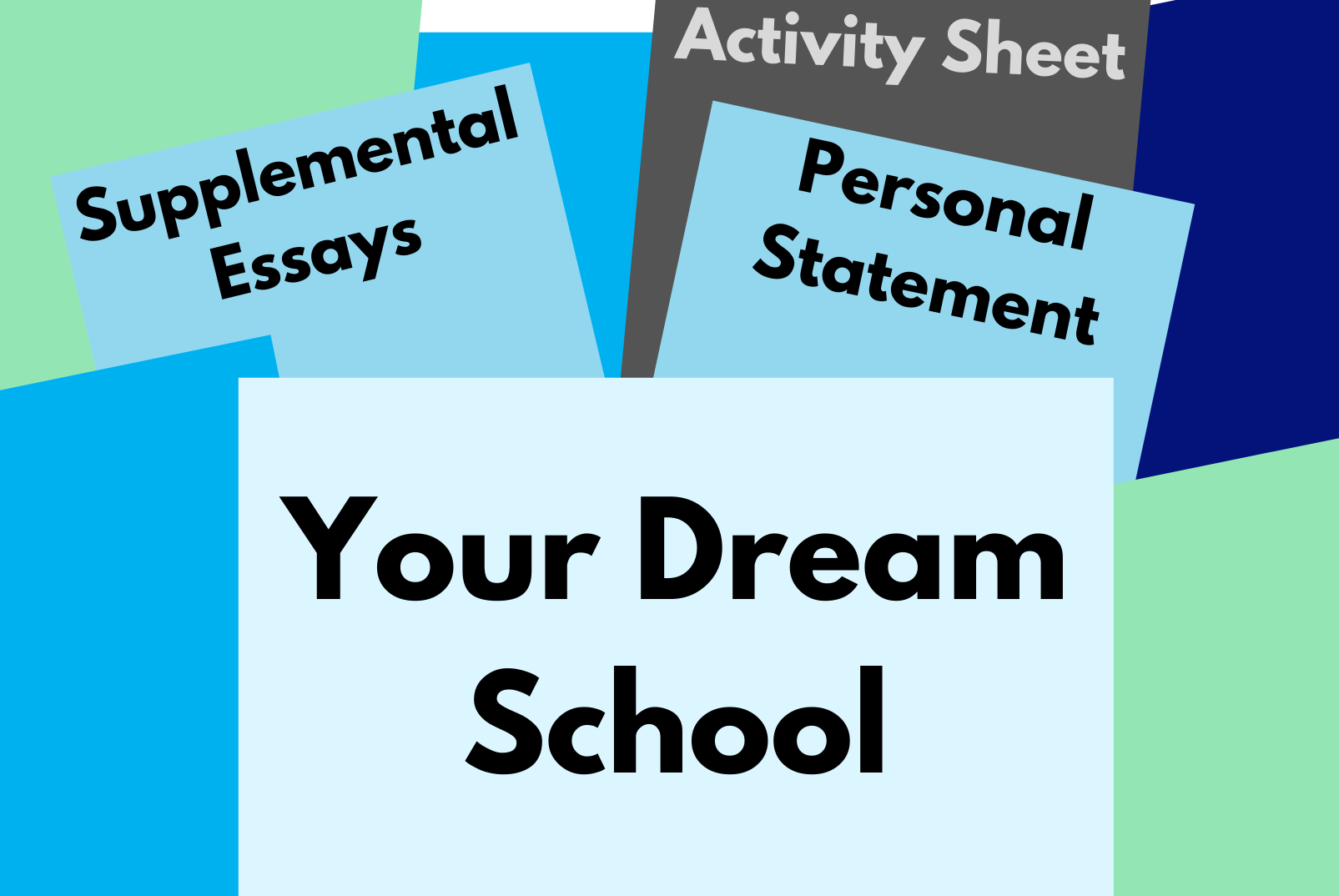 Different applications needed to get into your dream school